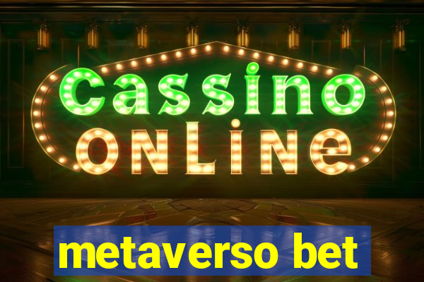 metaverso bet